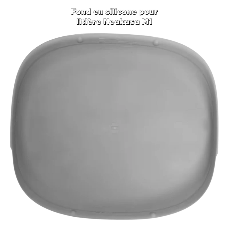 Fond en silicone pour litière Neakasa M1 – Pièce de remplacement officielle