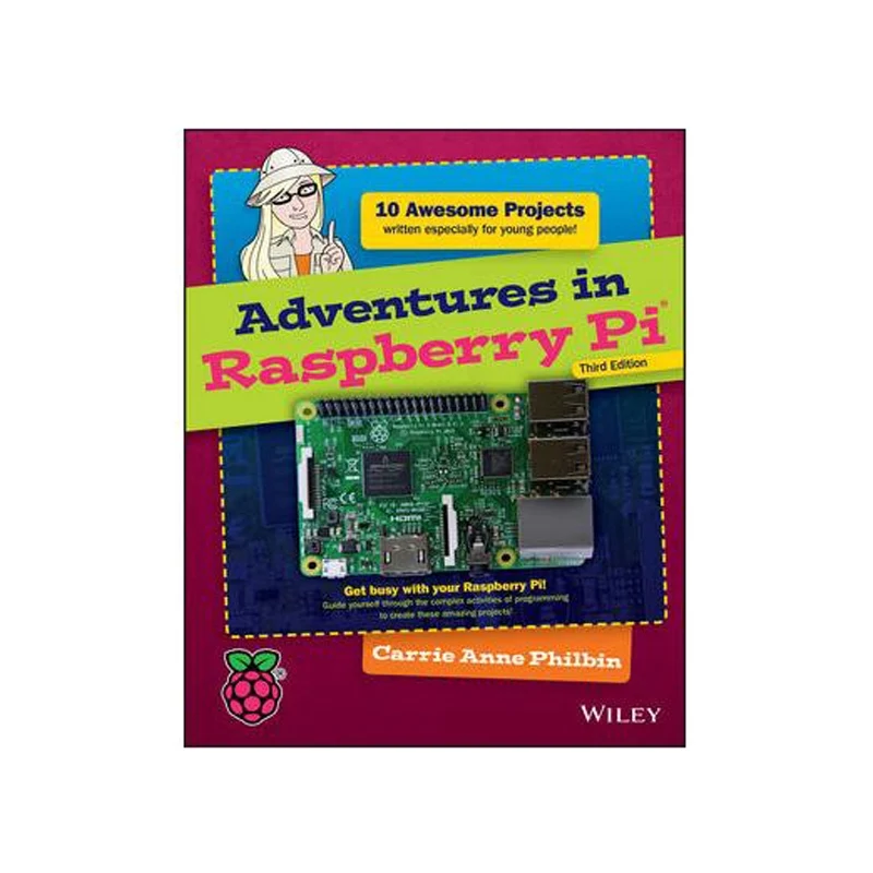Adventures in Raspberry Pi, 3rd Edition